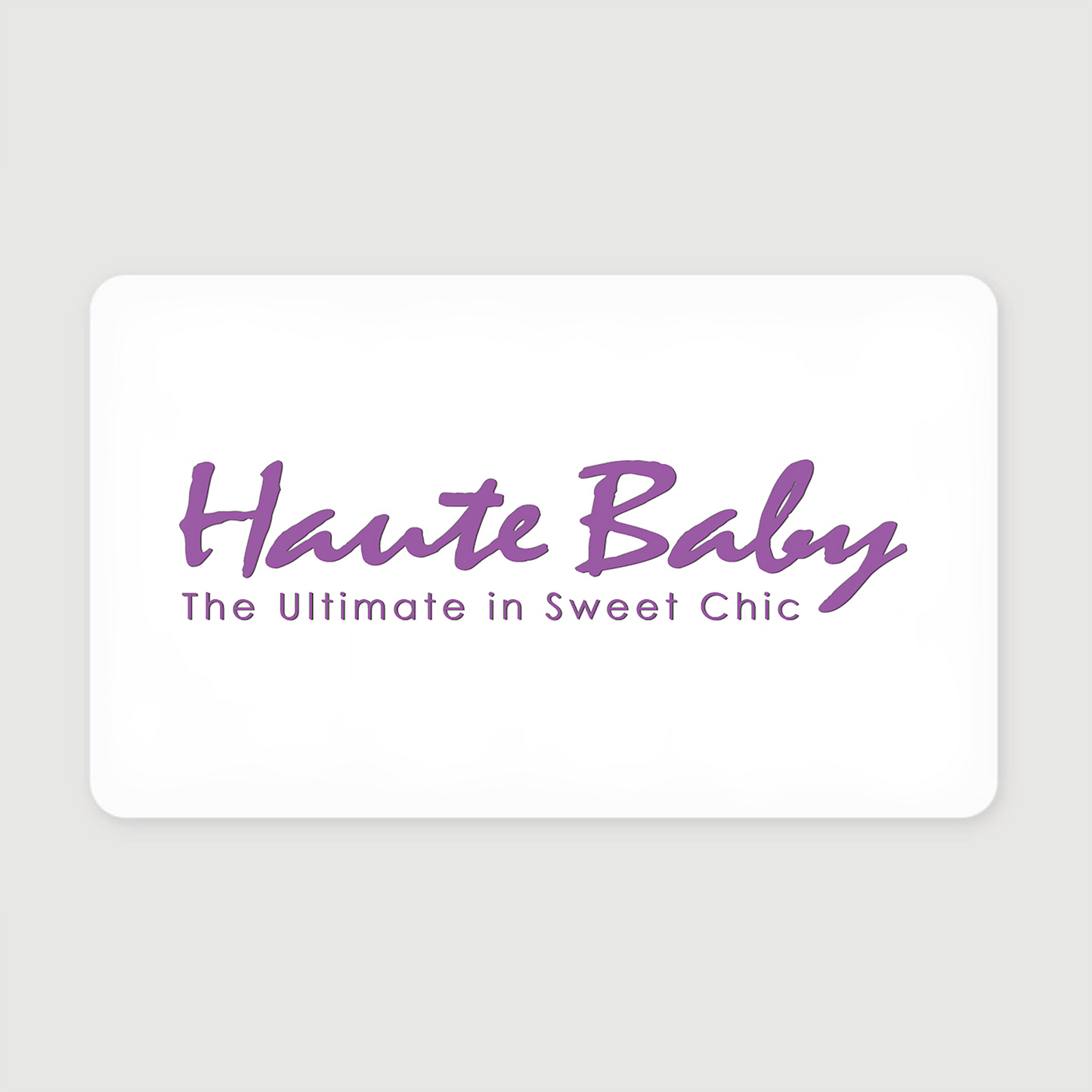 Haute Baby Gift Card