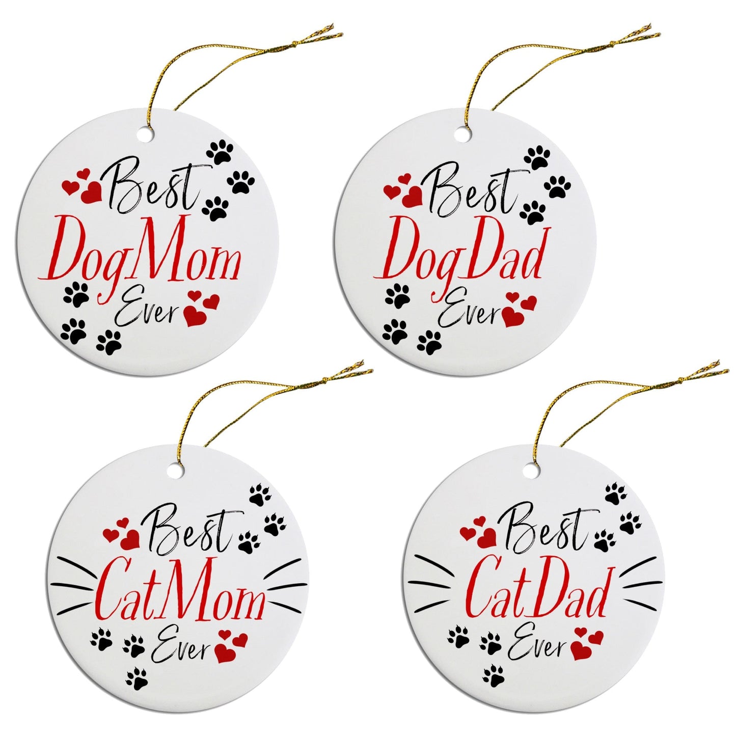 Holiday Fun Christmas Ornaments "Best Dog Mom Ever, Best Cat Mom Ever,