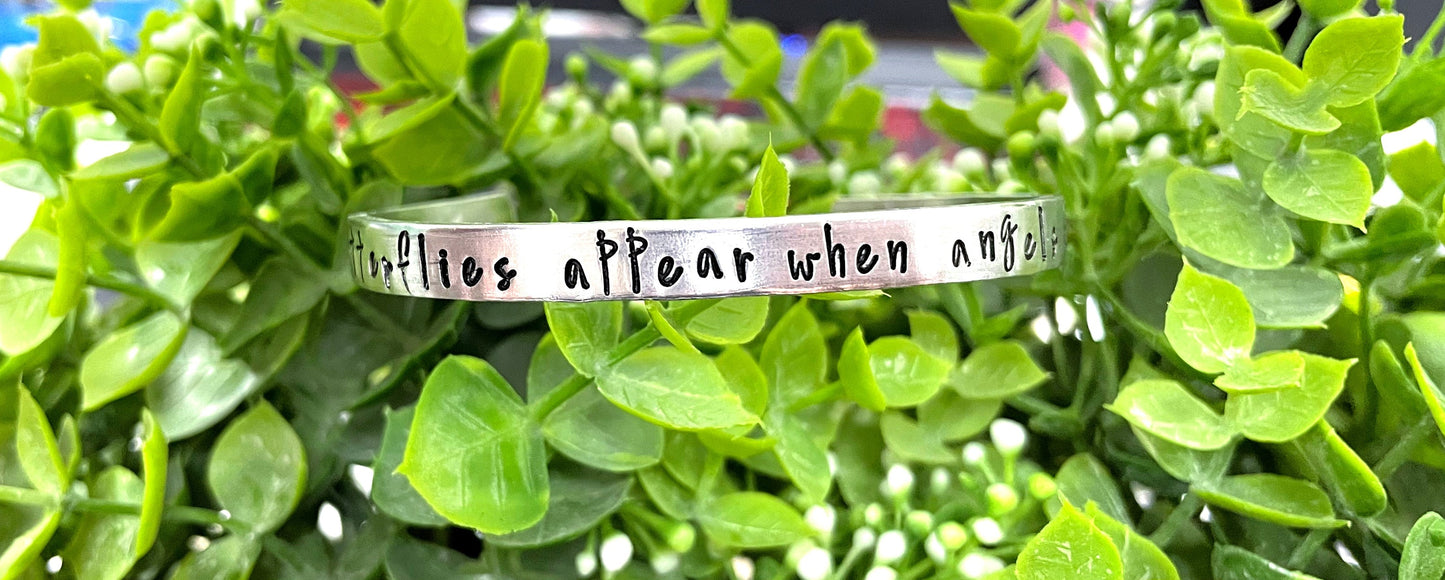 Butterflies Appear when Angels are Near Hand Stamped Cuff Bracelet